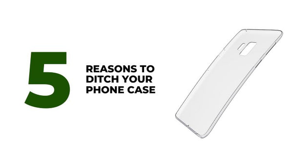 5 reasons to ditch your phone case - CompAsia