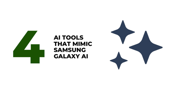 4 AI tools that mimic Samsung Galaxy AI - CompAsia