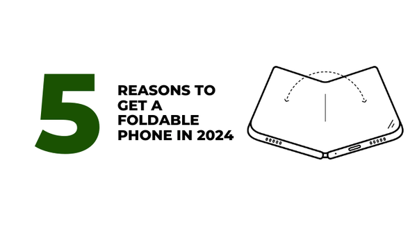 5 reasons to get a foldable device in 2024 - CompAsia