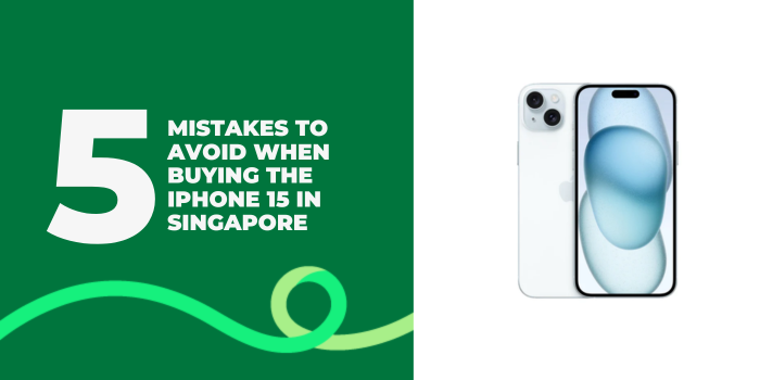 A thumbnail image of an article about '5 Mistakes to Avoid When Buying the iPhone 15 in Singapore