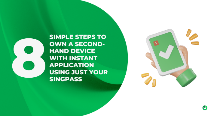 A thumbnail image of an article about 8 Simple Steps to Own a Second-Hand Device with Instant Application Using Just Your Singpass by CompAsia Singapore