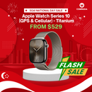 [FLASH DEAL] Apple Watch Series 10 (GPS & Cellular) - Titanium
